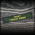 Claymore Front Toward Enemy 1x5 Velcro Patch